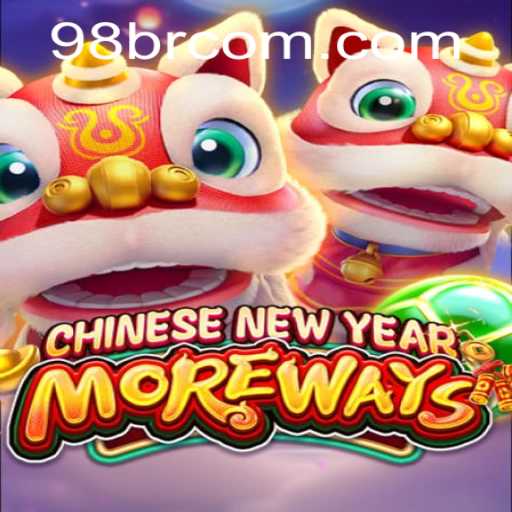 Discover the Exciting World of CHINESENEWYEARMOREWAYS and Its Dynamic 98 BR Experience